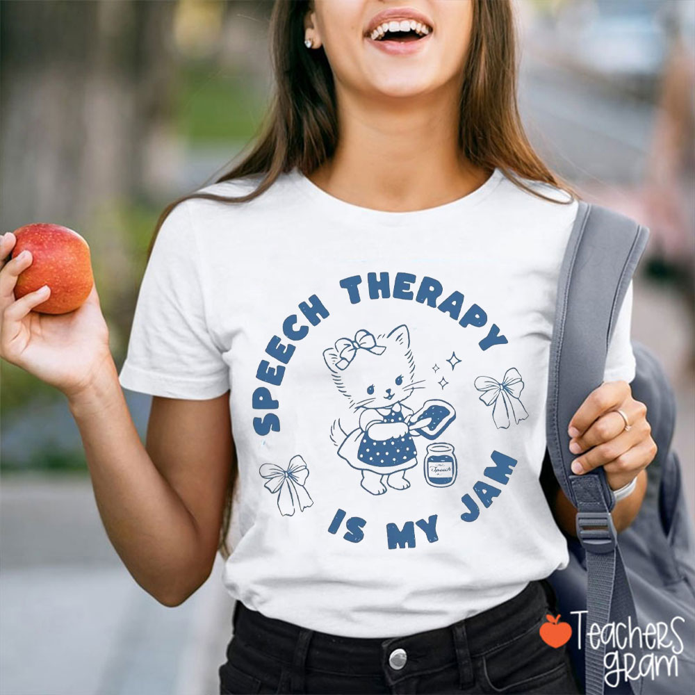 Cute Cat Speech Therapy Is My Jam Teacher T-Shirt