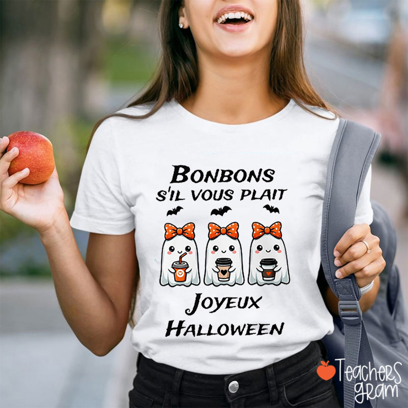 Bonbons S'il Vous Plait Joyeux Halloween Teacher T-Shirt