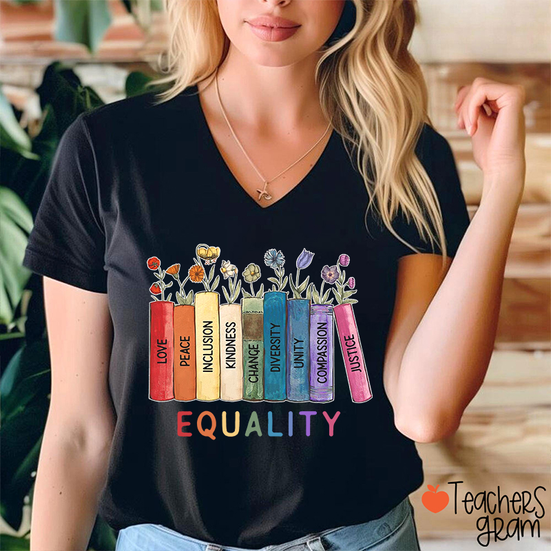 Equality Love Kindness Teacher Female V-Neck T-Shirt