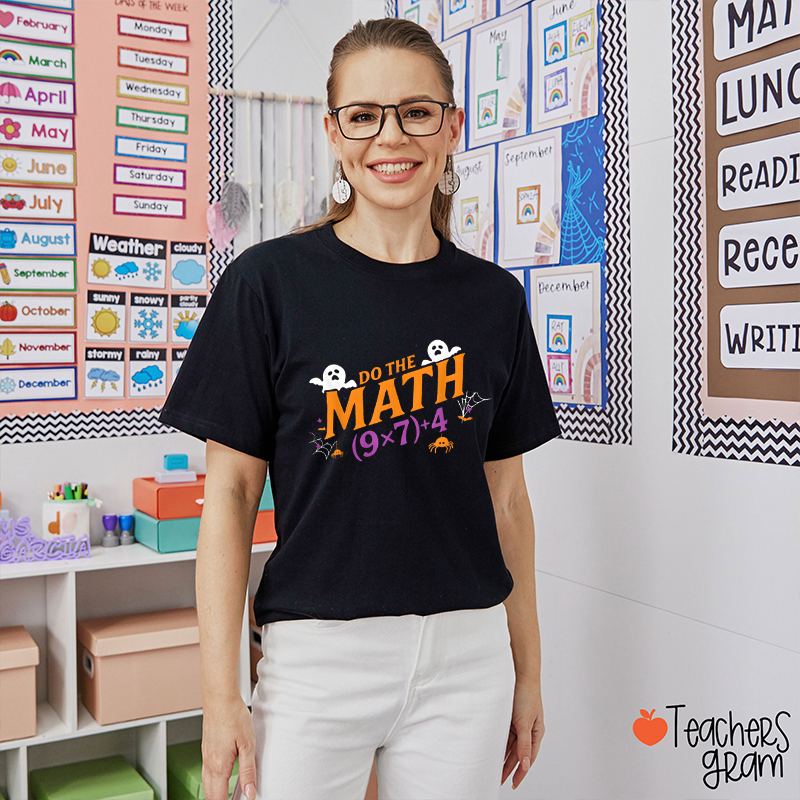 Do The Math 67 Meme Teacher T-Shirt
