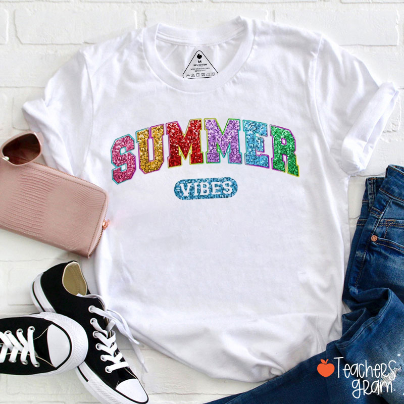 Glitter Summer Vibes Teacher T-Shirt