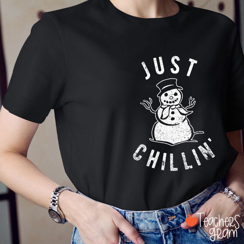 Just Chillin' Teacher T-Shirt