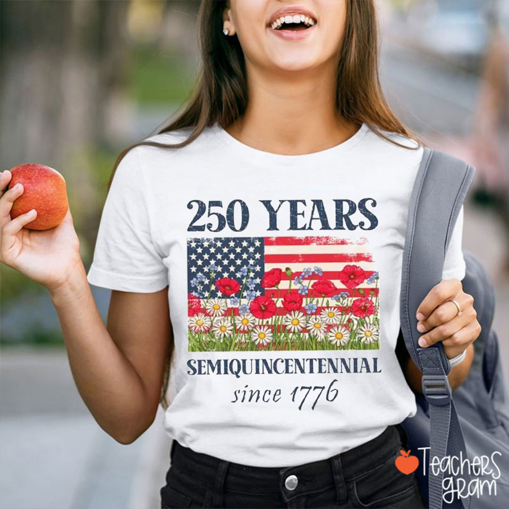Floral Flag 250 Years Semiquincentennial Since 1776 Teacher T-Shirt