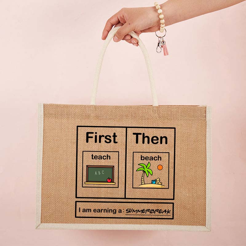 I Am Earning A Summerbreak Teacher Jute Bag