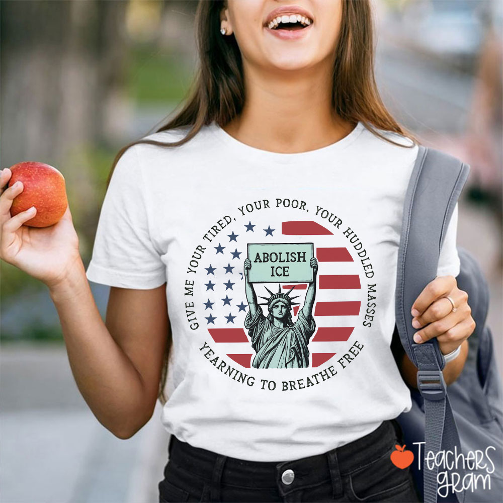 Yearning To Breathe Free Teacher T-Shirt