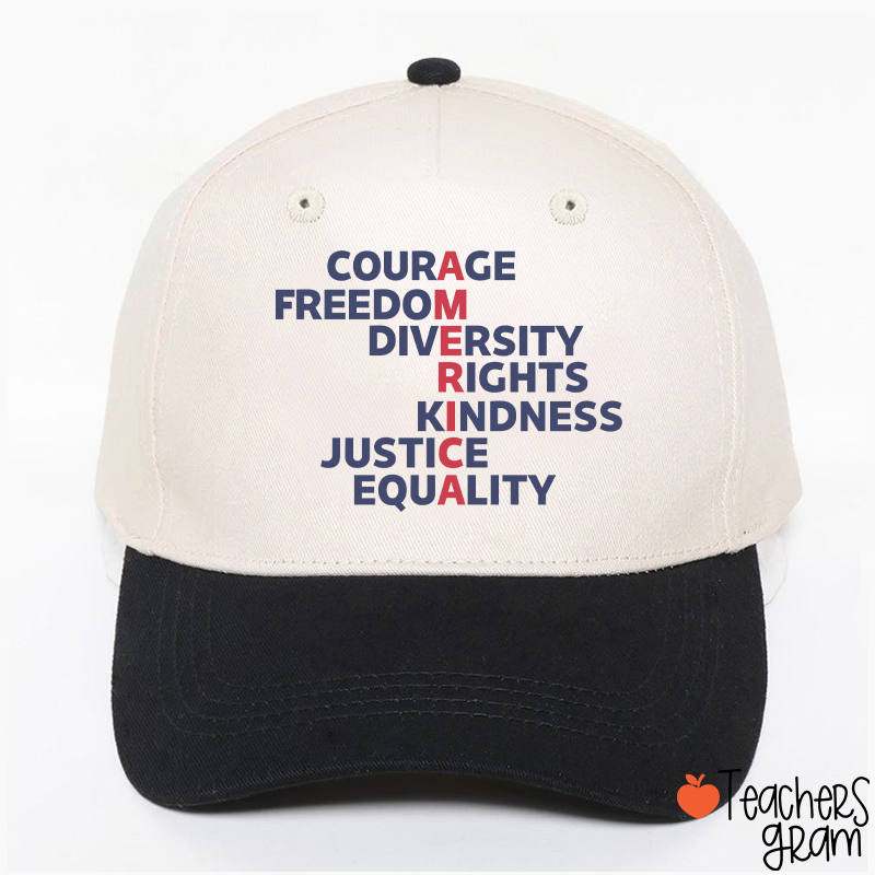Courage Freedom Diversity Right Kindness Justice Equality America Teacher Baseball Cap
