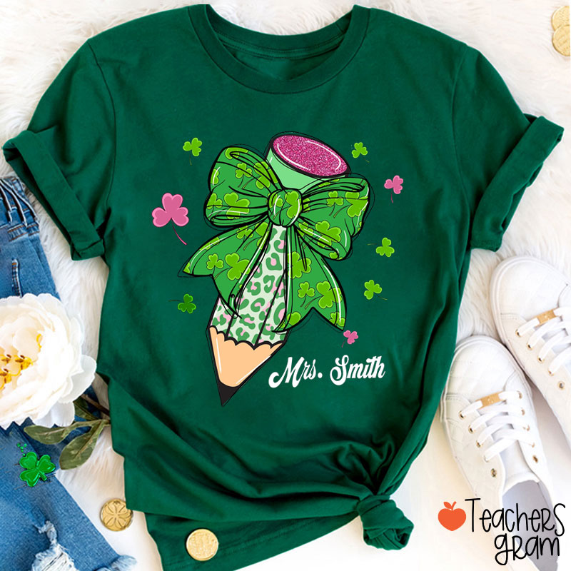 Personalized Name Green Pencil And Shamrock Teacher T-Shirt