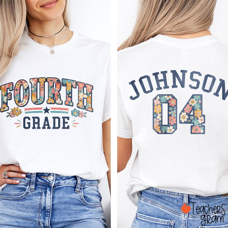 Personalized Name And Grade Team Squad Flower Teacher Two Sided T-Shirt