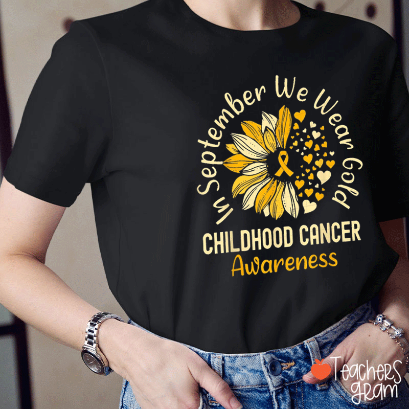 Gold Sunflower In September We Wear Gold Teacher T-Shirt