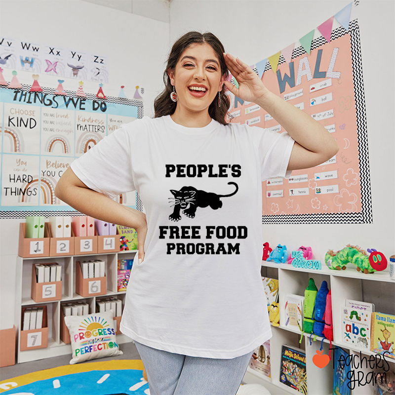 People's Free Food Program Teacher T-Shirt