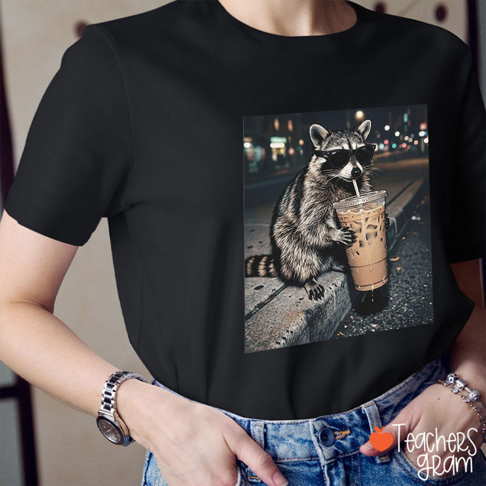 Meme Raccoon Drinking Iced Coffee Teacher T-Shirt
