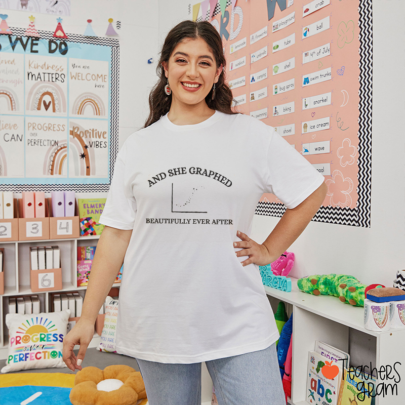 And She Graphed Beautifully Ever After Teacher T-Shirt