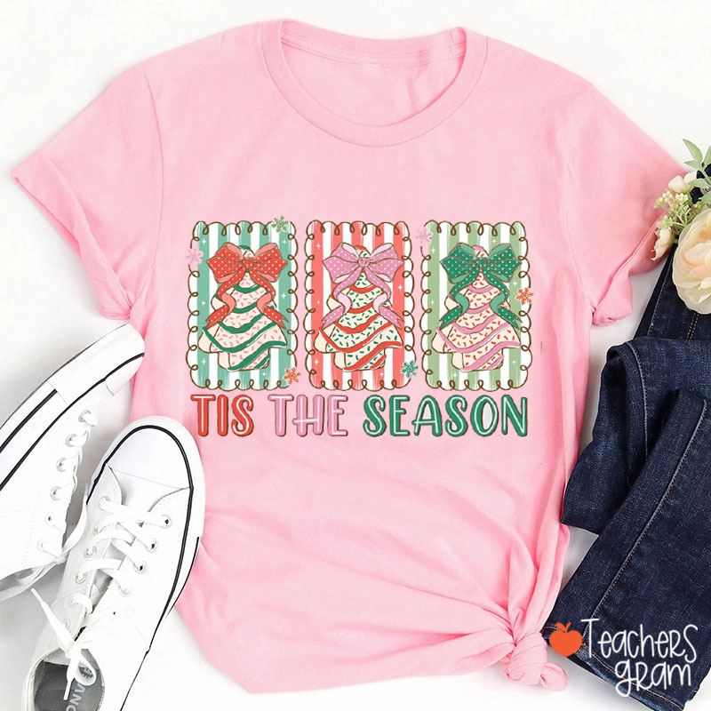 Tis The Season Teacher T-Shirt