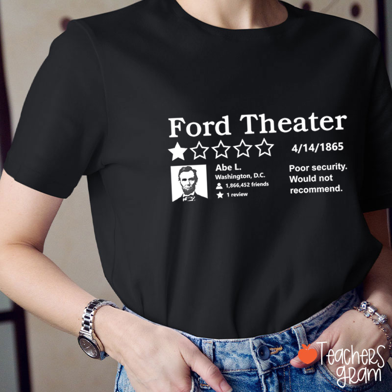 Ford Theater History Teacher T-Shirt