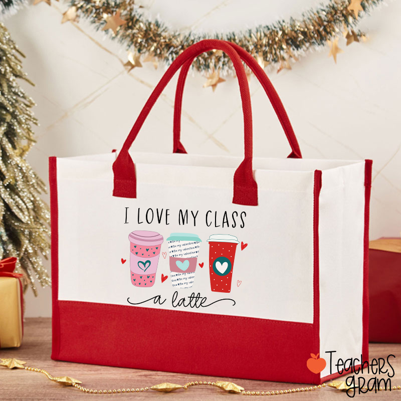 I Love My Class A Latte Teacher Cotton Tote Bag