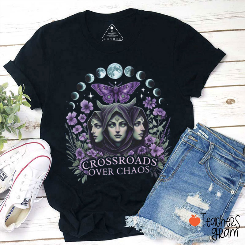 Floral Crossroads Over Chaos Teacher T-Shirt