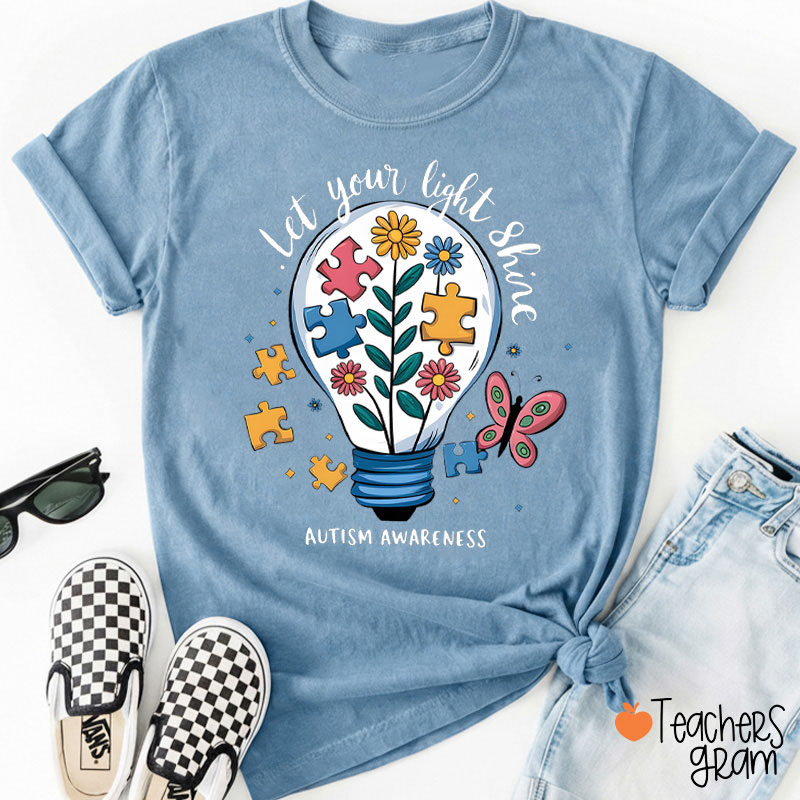 Let Your Light Shine Autism Awareness Teacher T-Shirt