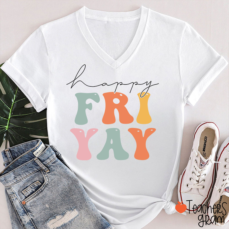 Happy Friyay Teacher Female V-Neck T-Shirt