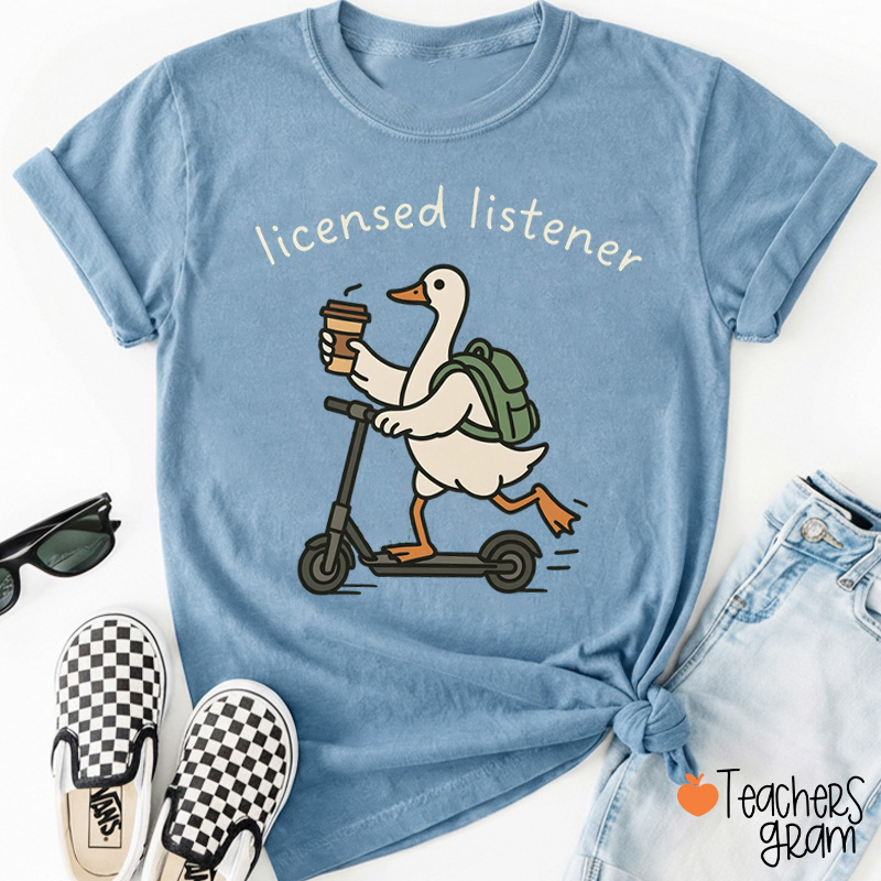 Licensed Listener Goose Teacher T-Shirt