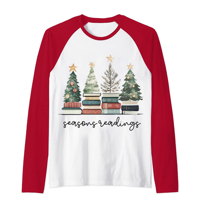 Bookish Christmas Seasons Readings Teacher Raglan Long Sleeve T-Shirt