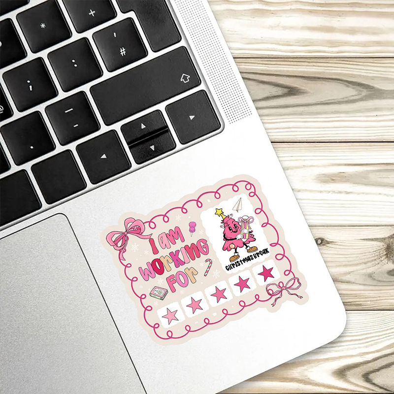 I Am Working For Christmas Break Teacher Stickers