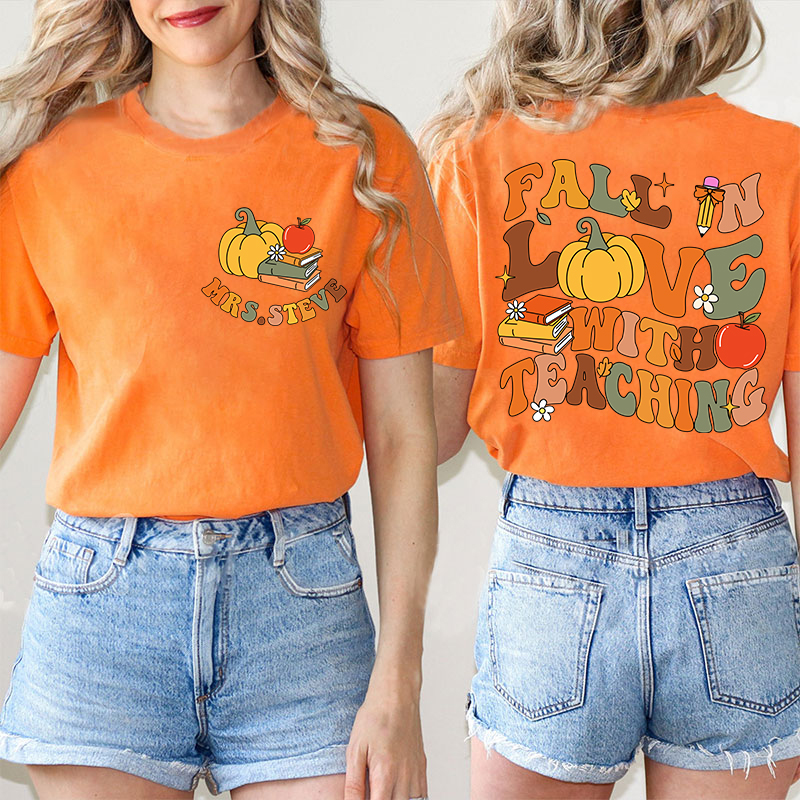 Personalized Name Fall In Love With Teacher Teacher Two Sided T-Shirt