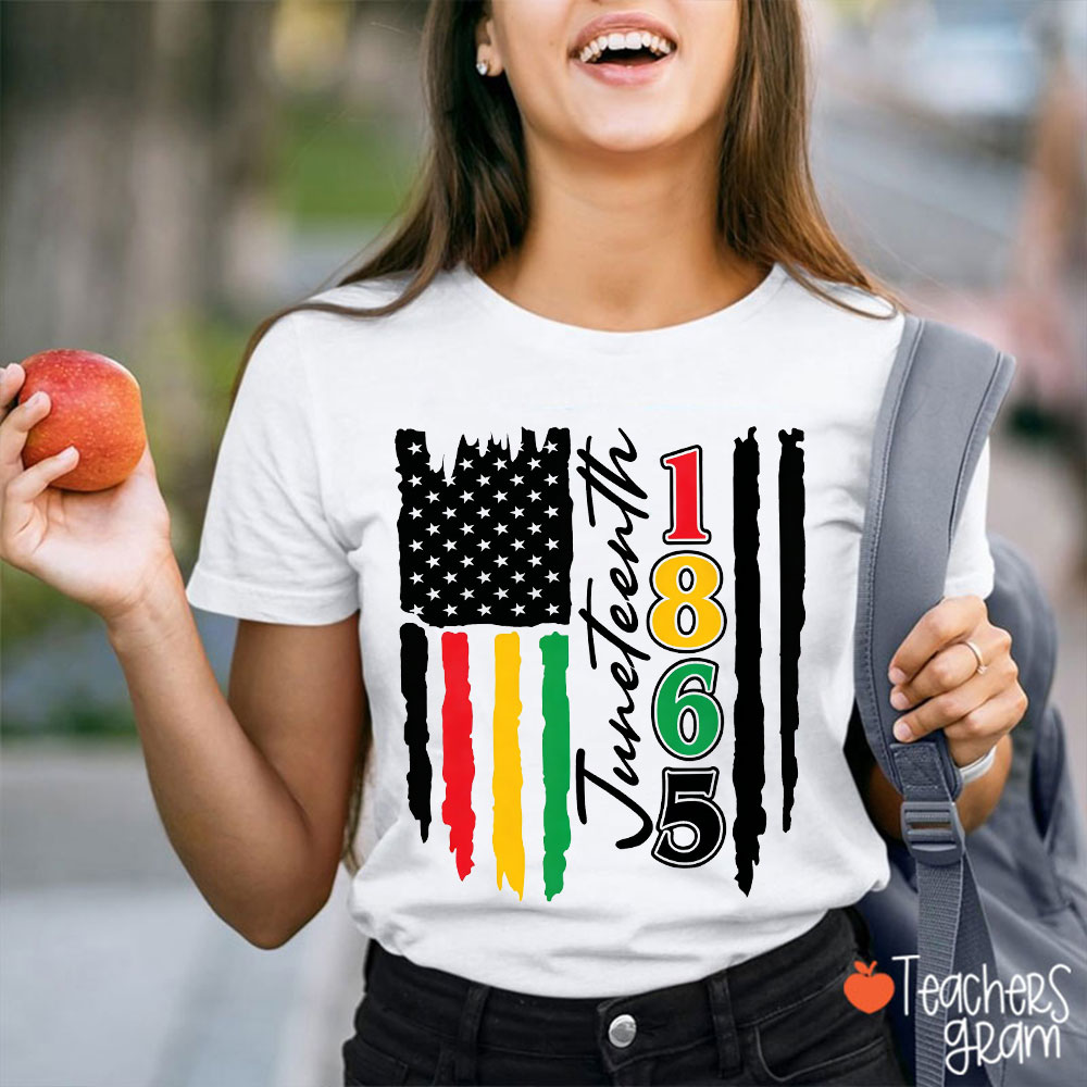 American Flag Juneteenth 1865 Teacher T-Shirt