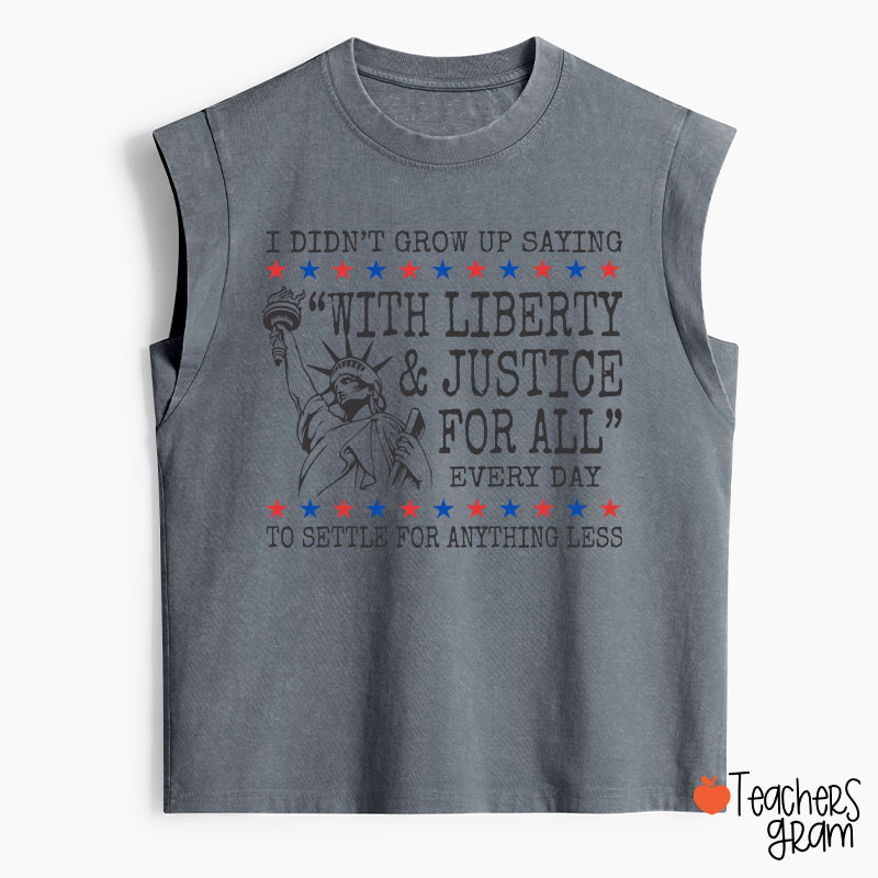 Liberty And Justice For All 4th Of July Teacher Washed Tank Top