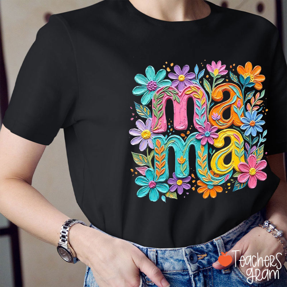 Faux Oil Painting Mama Teacher T-Shirt