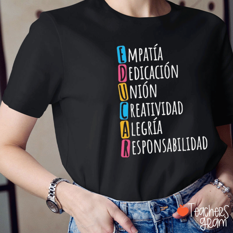 Educar Spanish Teacher Quote Spanish Teacher T-Shirt