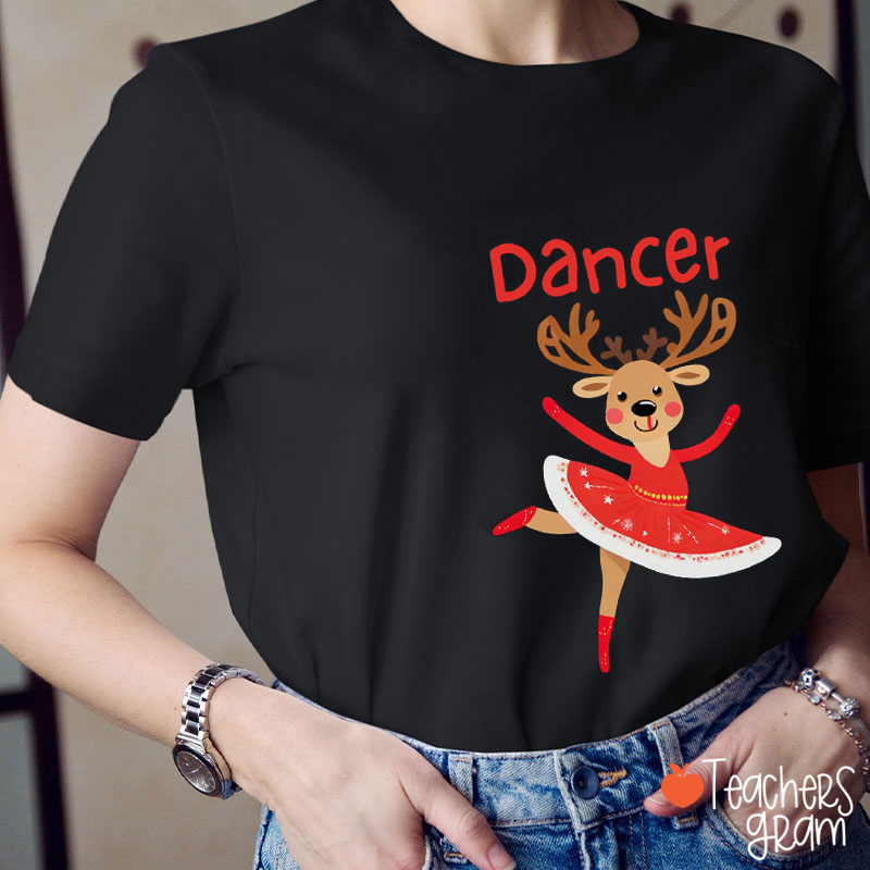 Dancer Reindeer Teacher T-Shirt