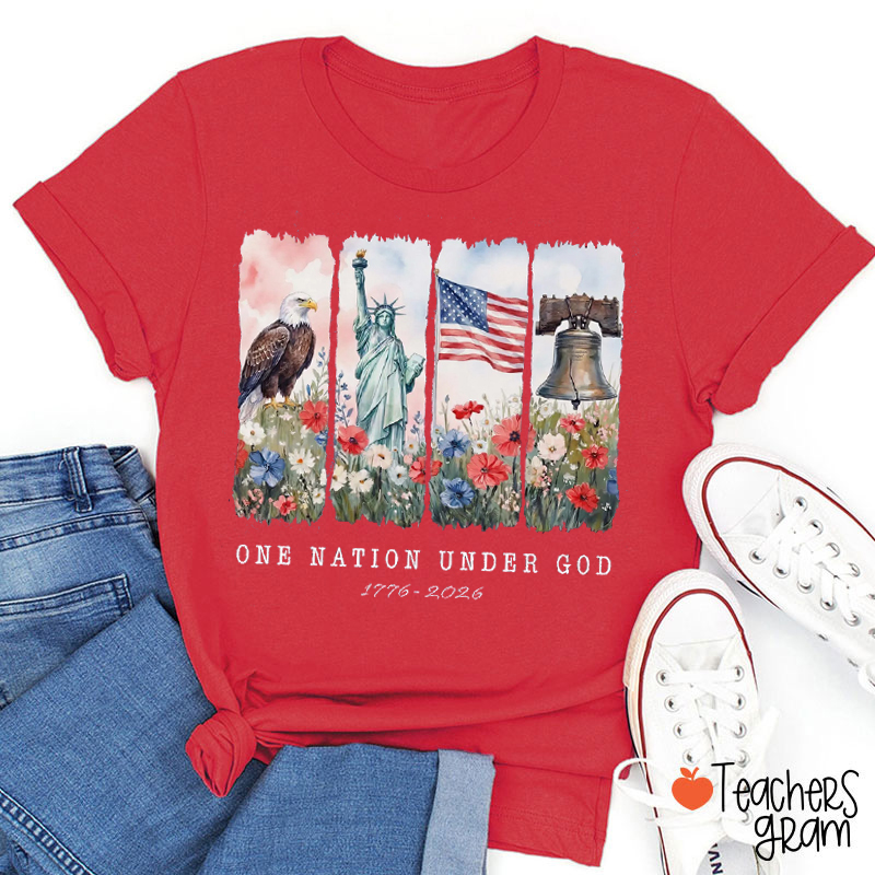 One Nation Under God 1776-2026 Teacher T-Shirt