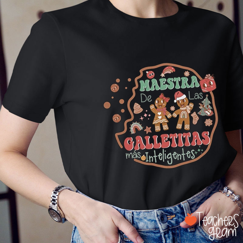 Maestra Galletitas De Las Mas Inteligentes Spanish Teacher T-Shirt