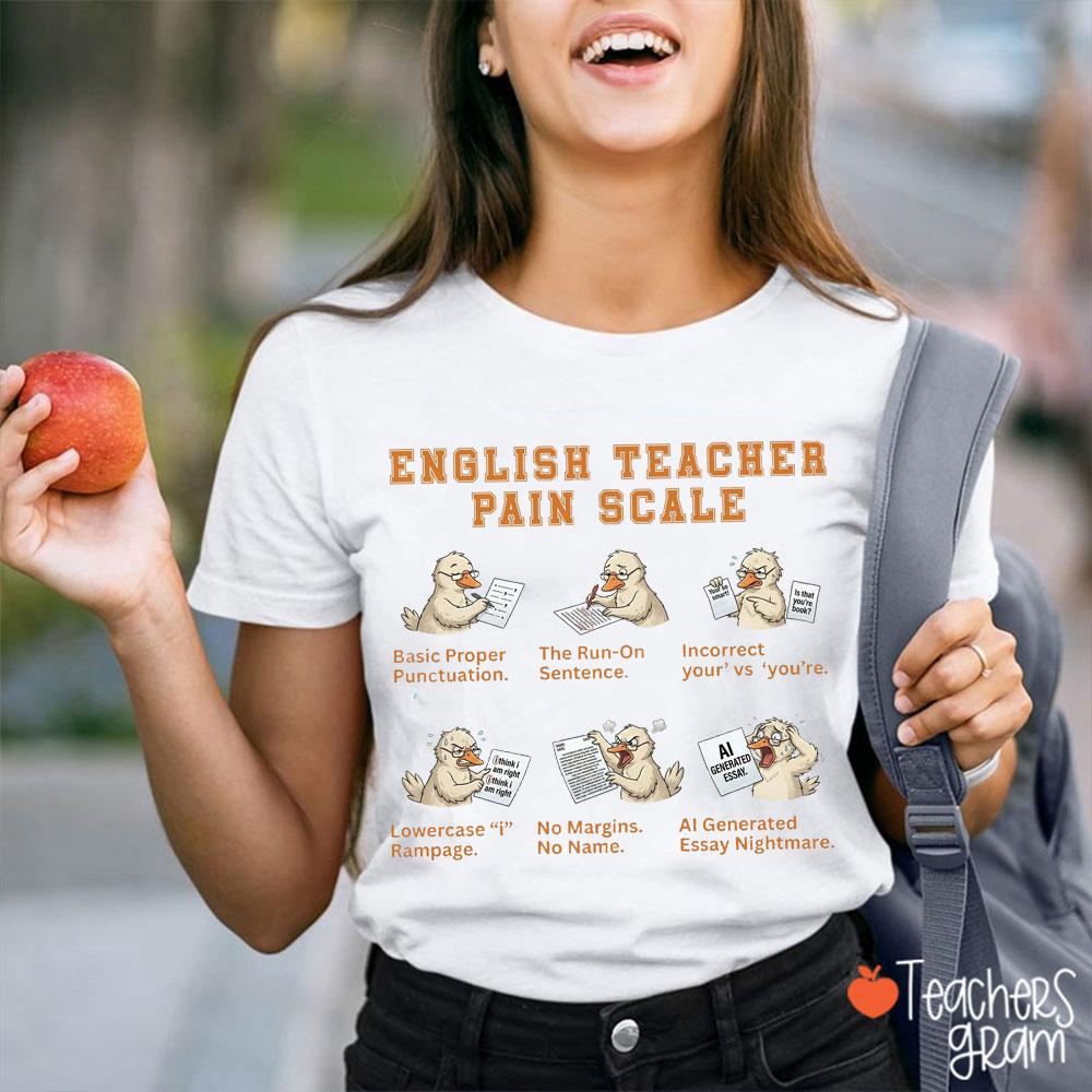 English Teacher Pain Scale Teacher T-Shirt