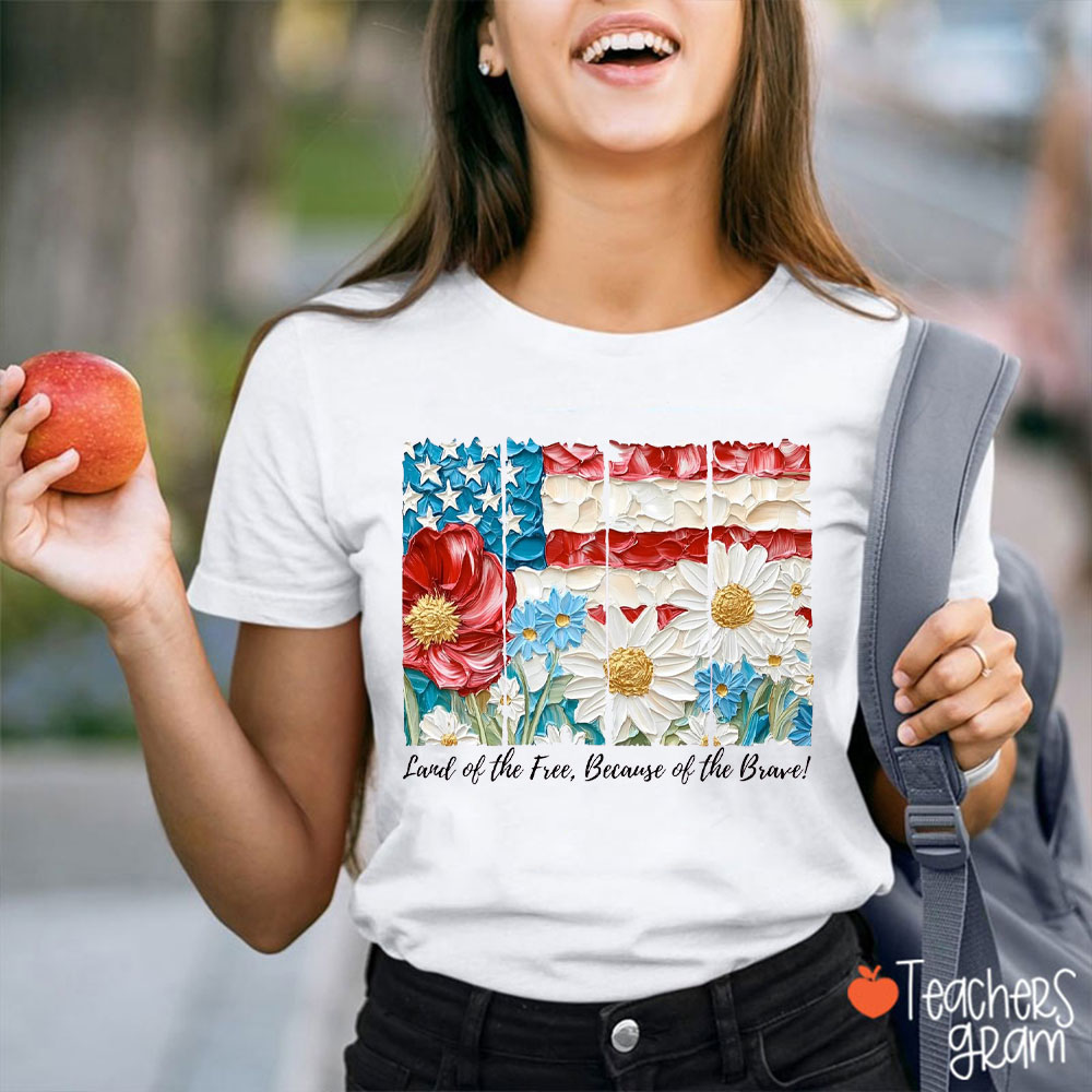 Faux Oil Painting Floral American Flag Land Of The Free Teacher T-Shirt