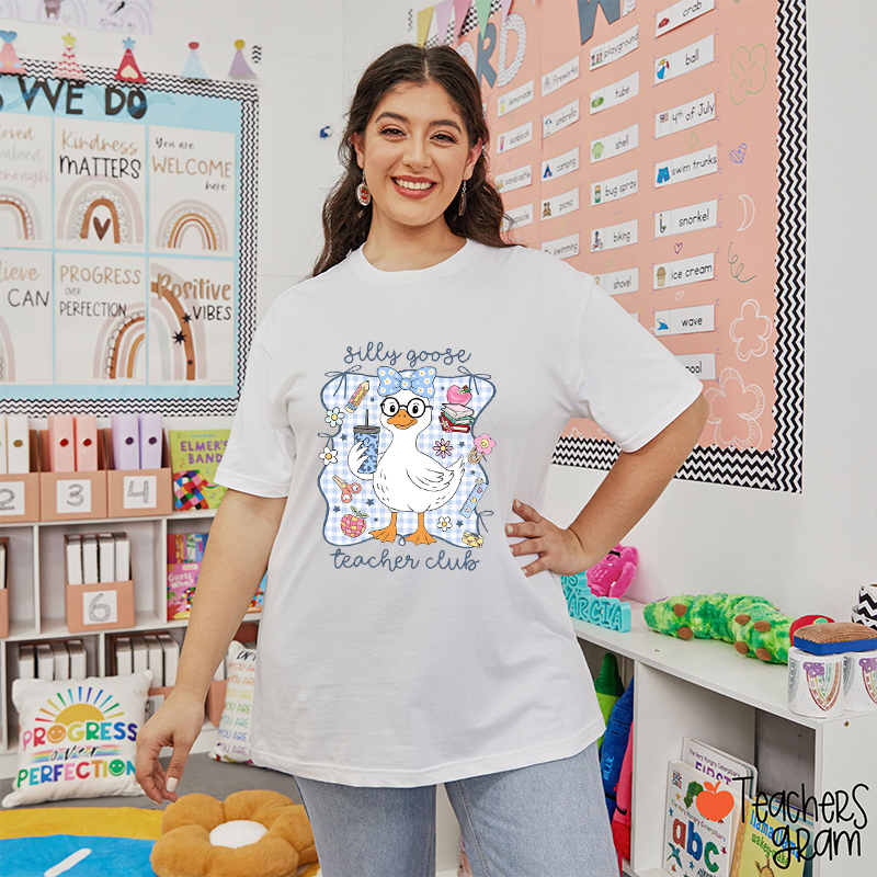 Silly Goose Teacher Club Teacher T-Shirt