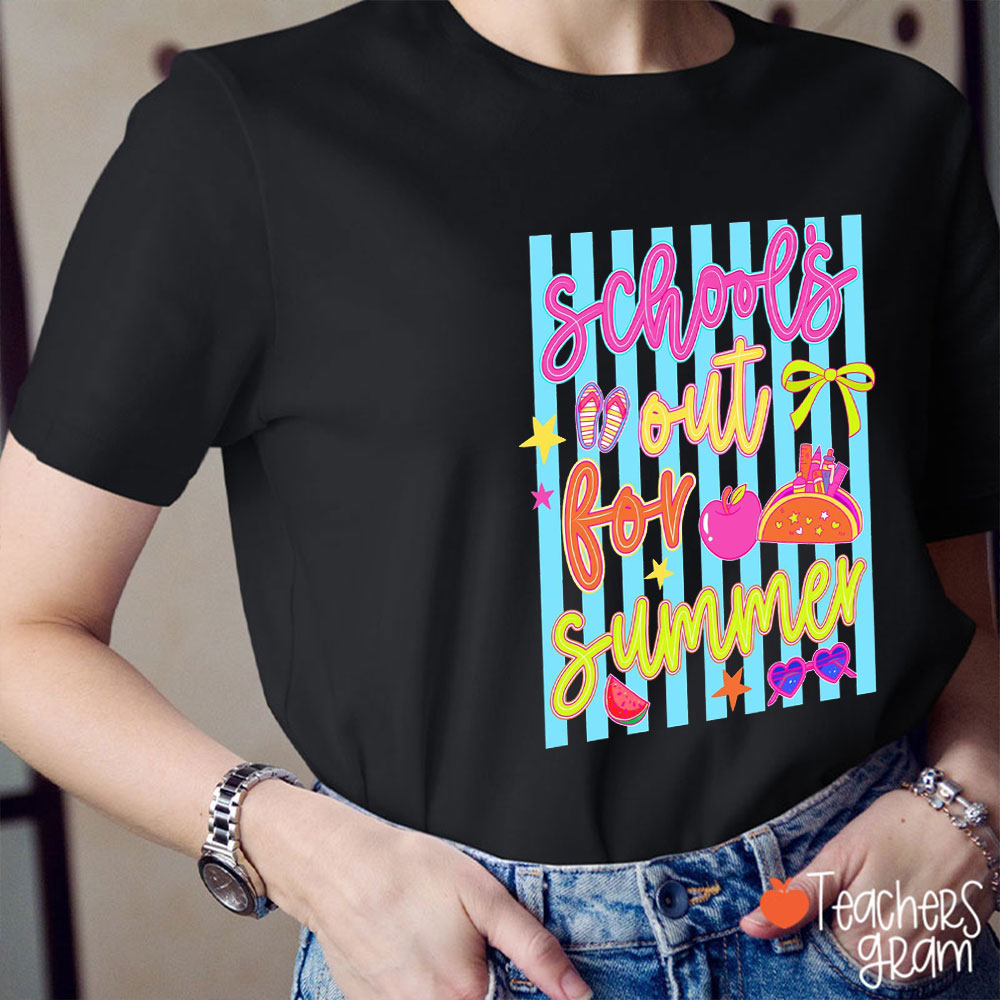 Bright Color School's Out For Summer Teacher T-Shirt