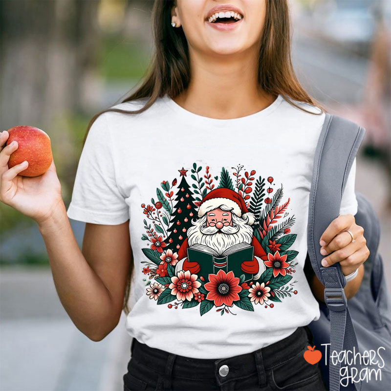 Flower Reading Santa Claus Teacher T-Shirt