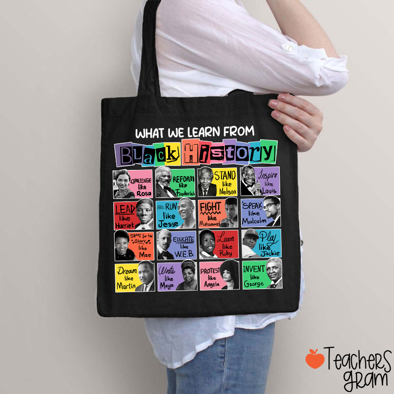 What We Learn From Black History Teacher Tote Bag