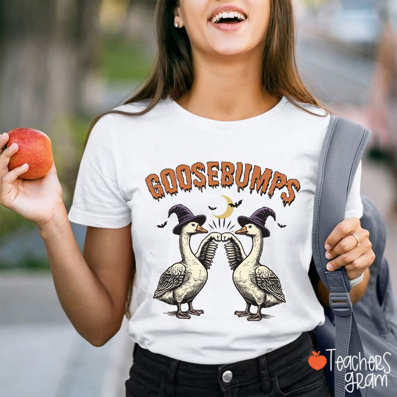 Goosebumps Halloween Teacher T-Shirt