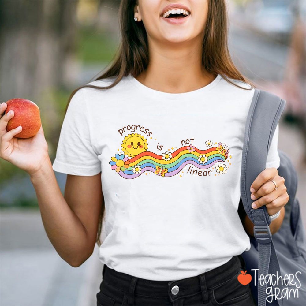 Progress Is Not Linear Teacher T-Shirt