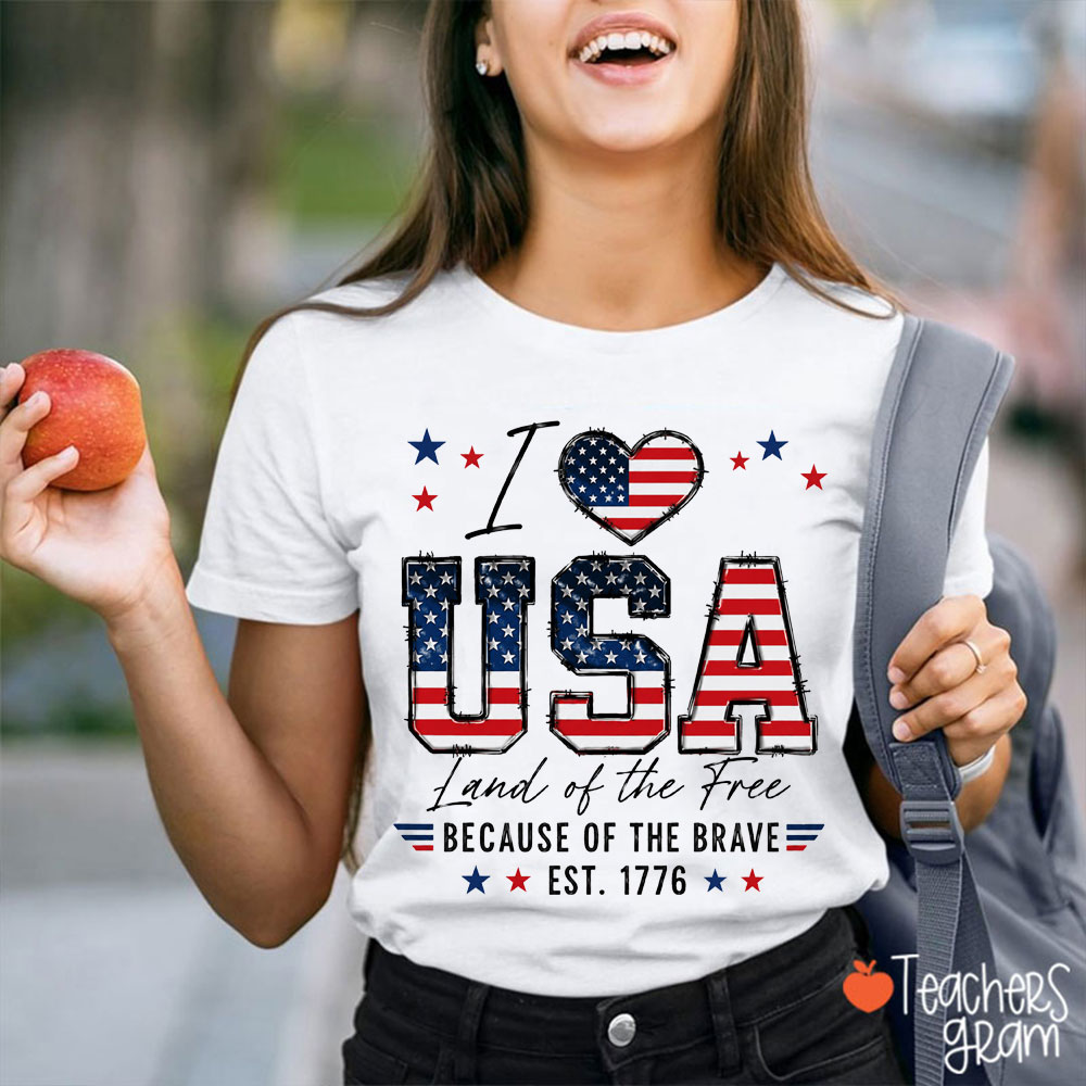 I Love USA Land Of The Free Teacher T-Shirt