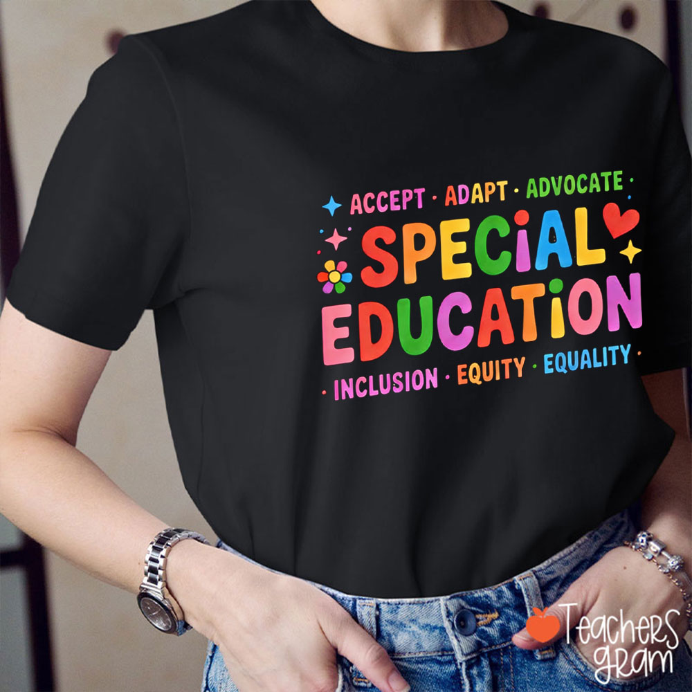 Special Education Accept Adapt Advocate Teacher T-Shirt