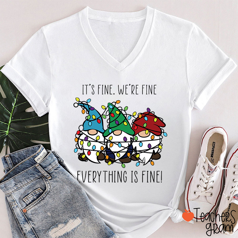 Everything Is Fine Teacher Female V-Neck T-Shirt