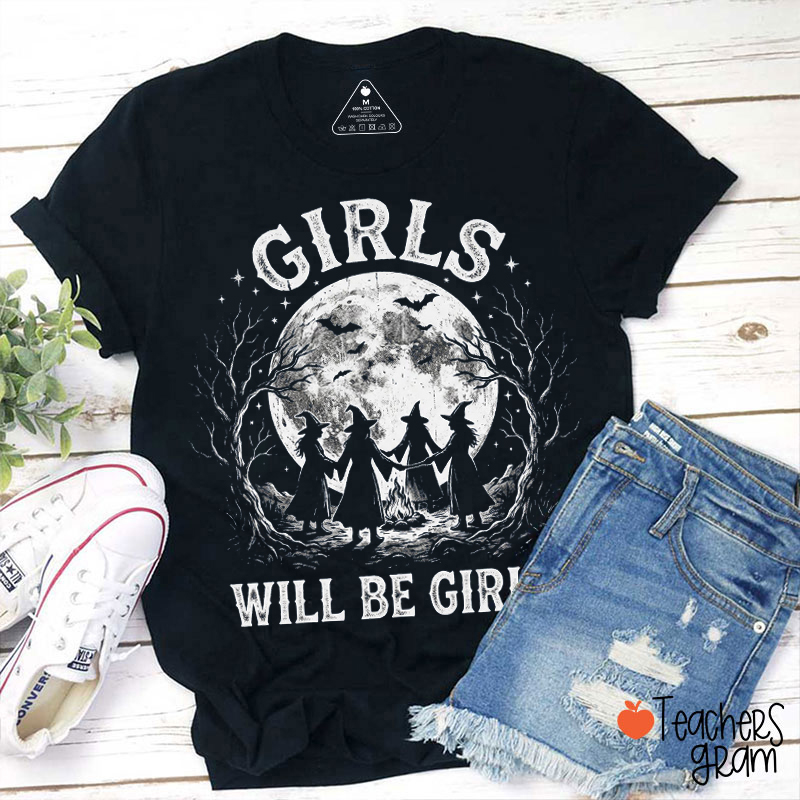 Girls Will Be Girls Halloween Witches Full Moon Bat Graphic Teacher T‑Shirt