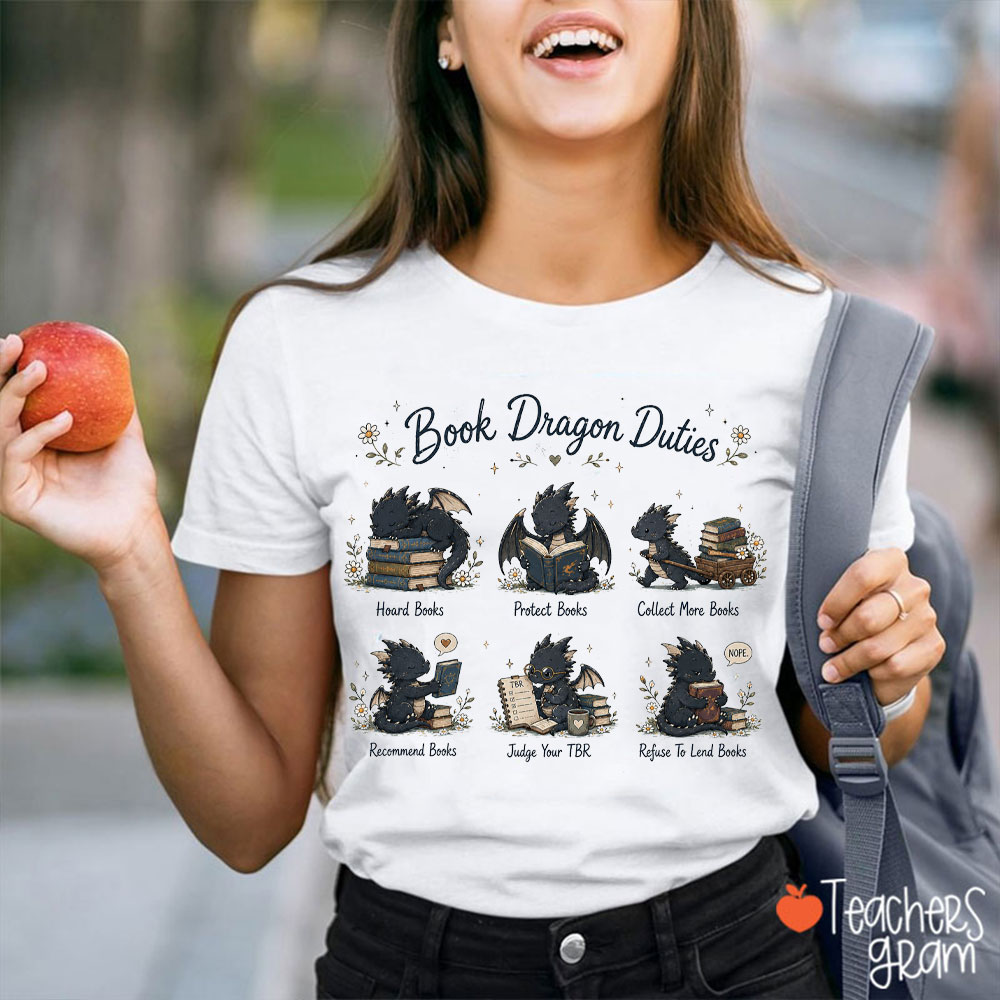 Book Dragon Duties Teacher T-Shirt