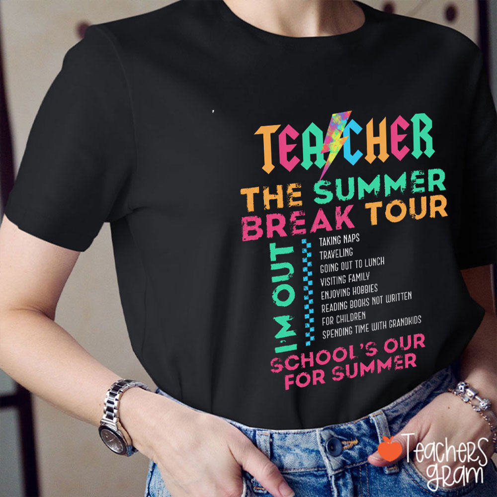 Teacher The Summer Break Tour Teacher T-Shirt