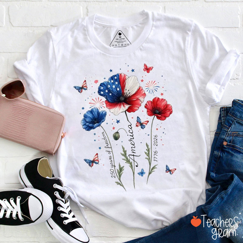 4th Of July 250 Years Of Freedom Floral Teacher T-Shirt