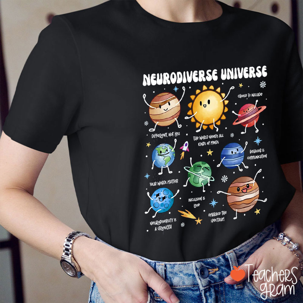 Neurodiverse Universe Different Not Less Teacher T-Shirt