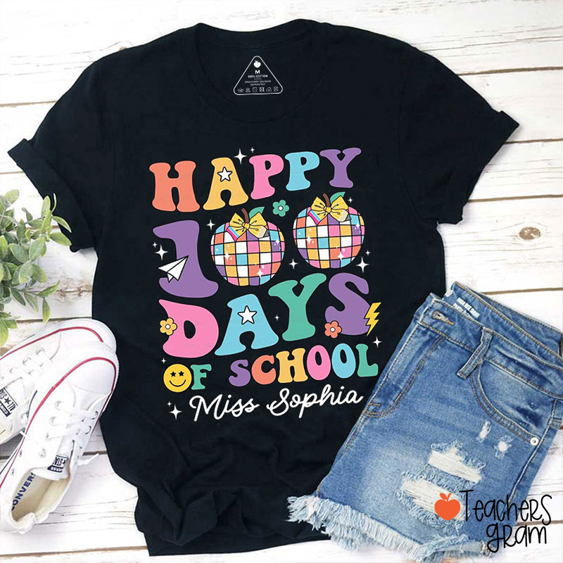 Personalized Name Happy 100 Days Of School Teacher T-Shirt